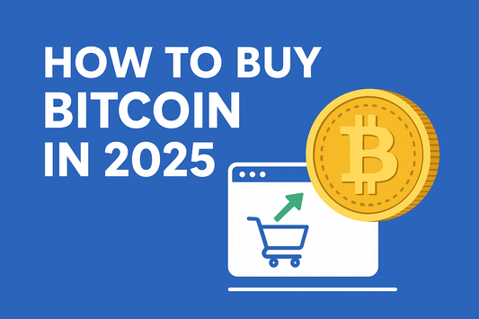 How to Buy Bitcoin in 2025: A Step-by-Step Guide for Beginners